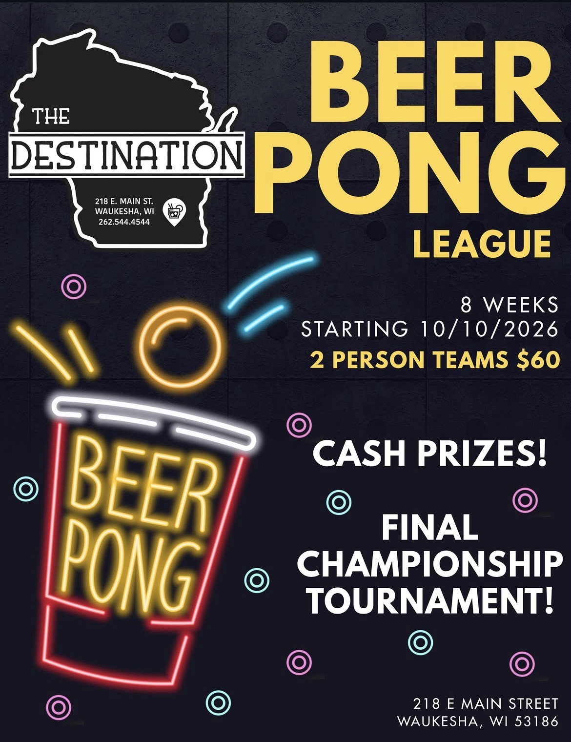 Flyer: Beer Pong League, 8 weeks starting 10/10/2026, two-person teams $60, cash prizes and a final championship tournament