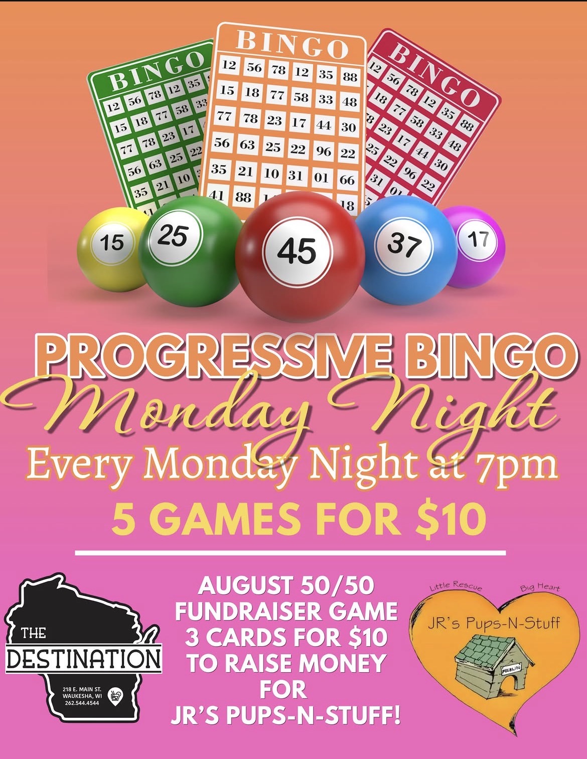 Flyer: Progressive Bingo every Monday night at 7 PM, five games for $10, with a 50/50 fundraiser game